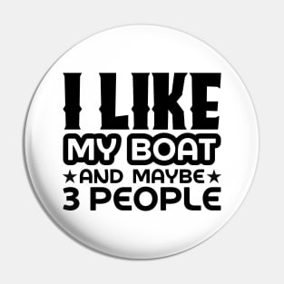 I like my boat and maybe 3 people Pin