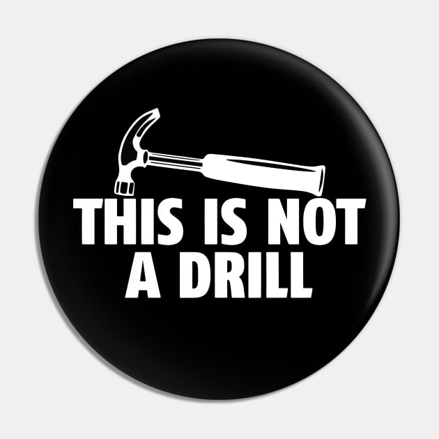 This is Not a Drill Pin by Space Club