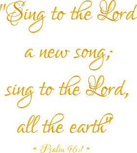 Sing to the Lord a new song Bible Quote Psalm 96:1 Magnet