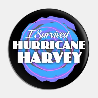 I Survived Hurricane Harvey Pin