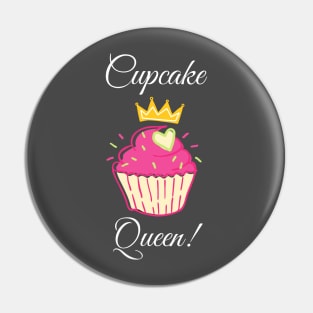 Cupcake Queen! - Tasty, Yummy, Monarchy! Pin