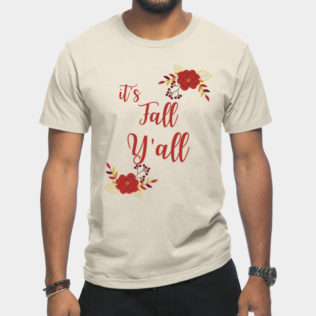 Discover Its Fall Y'all - Its Fall Yall - T-Shirt