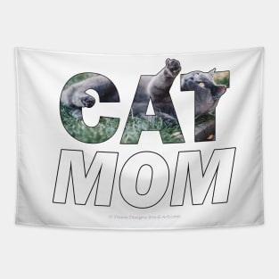 CAT MOM - grey cat oil painting word art Tapestry