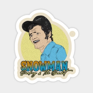 Snowman // Smokey and The Bandit Magnet