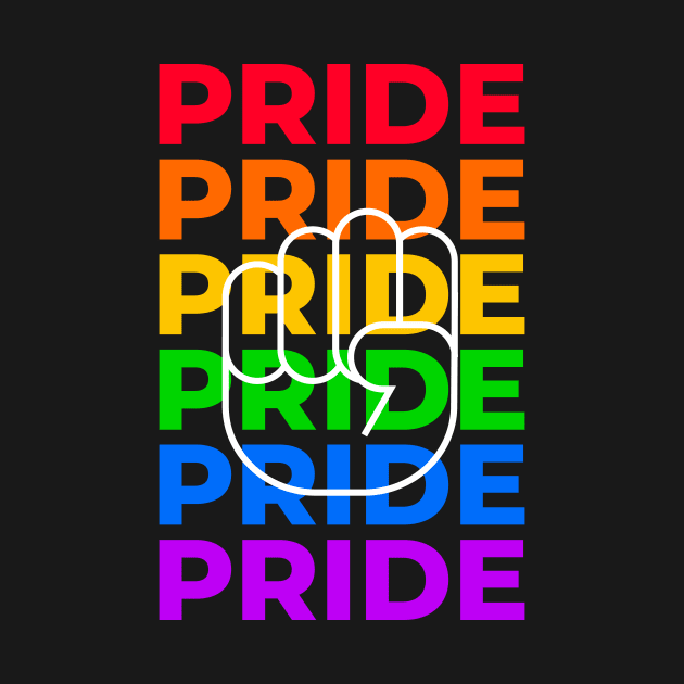 Gay Pride LGBTQ Rainbow Typography Raised Fist by Foxxy Merch