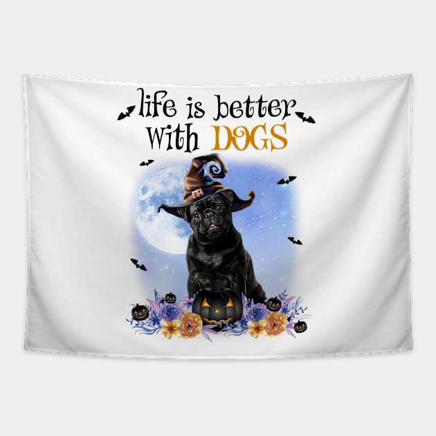 Black Pug Witch Hat Life Is Better With Dogs Halloween Tapestry by cyberpunk art