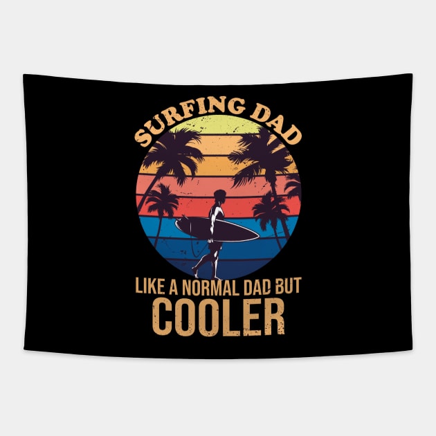 Surfing Dad Like A Normal Dad But Cooler Vintage Tapestry by DragonTees