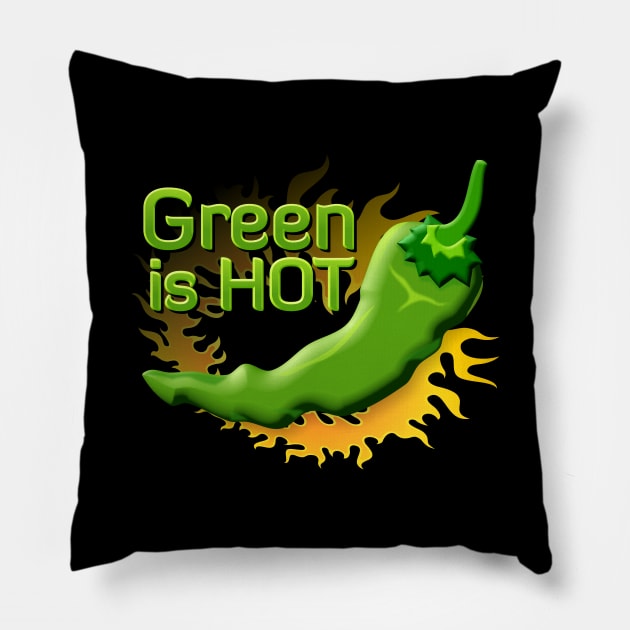 Green is HOT Pillow by sifis