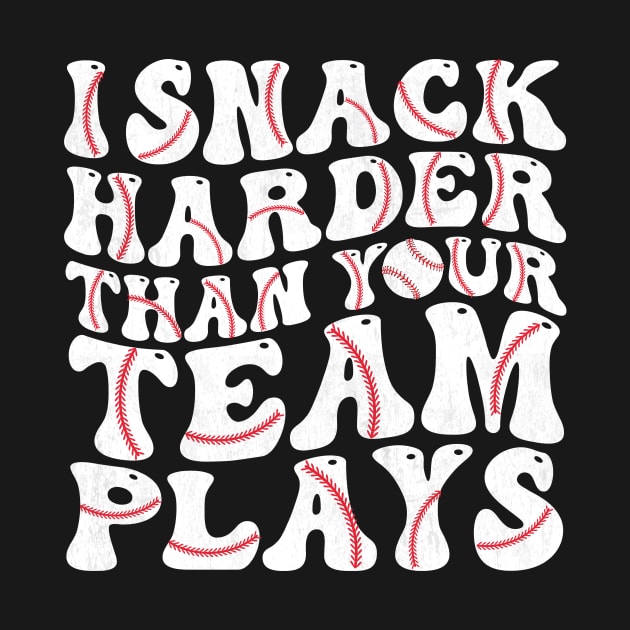 I Snack Harder Than Your Team Plays by aesthetice1