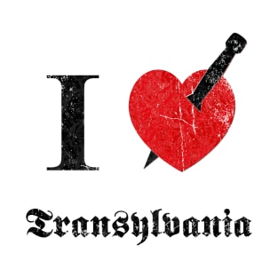 I love Transylvania (black eroded font) T-Shirt