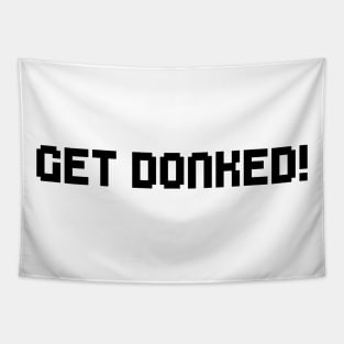 get donked cs2 Tapestry