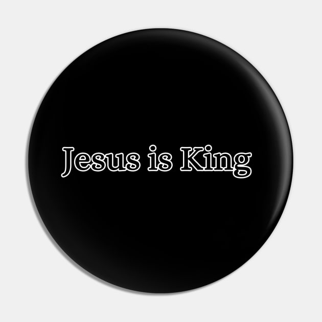 Jesus is King Pin by Shopkreativco