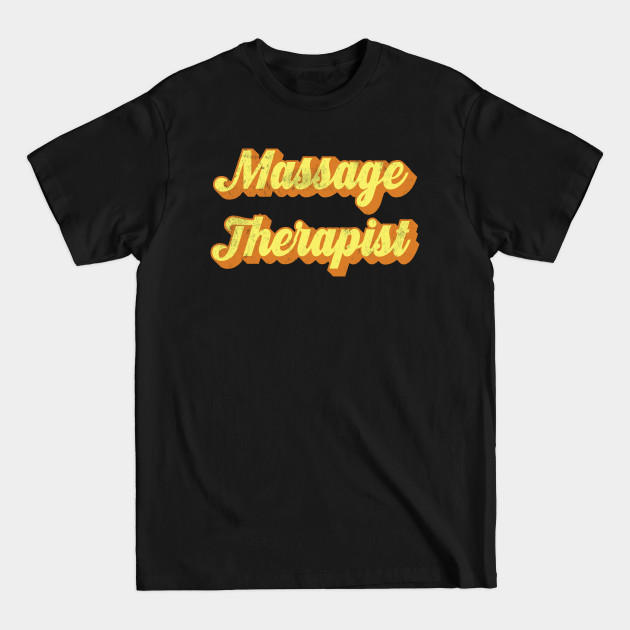 Discover Massage Therapist - Sunny Retro Design_1 - Massage Therapist - T-Shirt