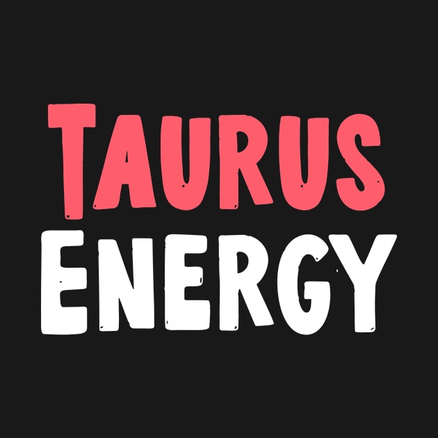 taurus energy by Sloop
