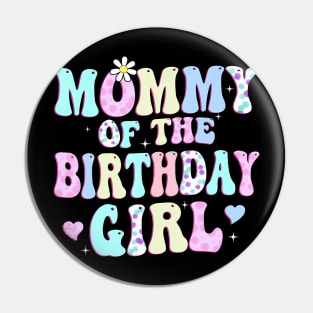 Mother Of The Birthday Girl Birthday Daughter Mothers Day Pin