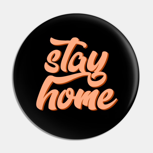 Stay home Pin by cariespositodesign