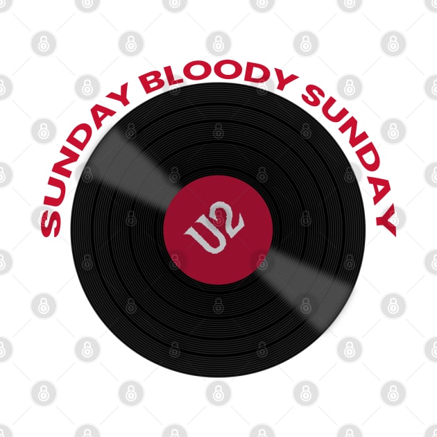 sunday bloody sunday vynil by ALSPREYID