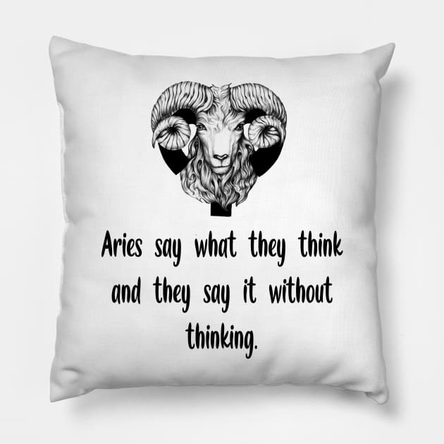 Funny Zodiacal quote sign Aries v3 Pillow by Wear With Happy