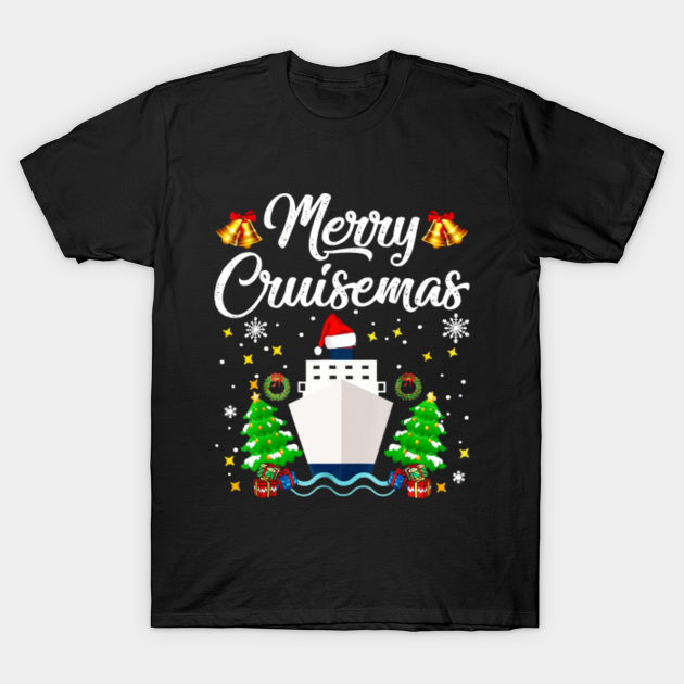 Merry Cruisemas Family Cruise Christmas 2018 Funny - Christmas - T ...