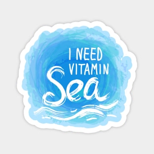 I need Vitamin Sea (2) Magnet