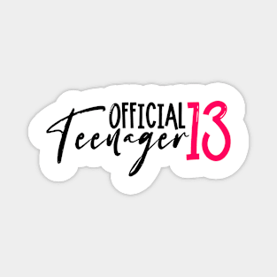 Official teenager 13 Magnet