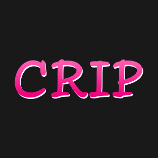 Crip (Version 2) T-Shirt