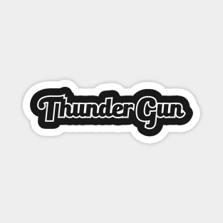 Thunder Gun - Always Sunny Magnet