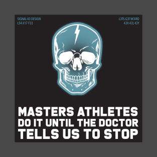 Master Athletes Skull Fx (Black Background) T-Shirt