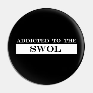 addicted to the swol Pin