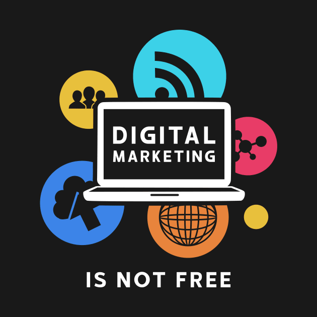 Digital Marketing Is Not Free by Nithish-Arts