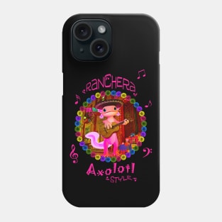 Ranchera Axolotl Style Phone Case