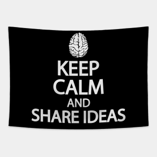 Keep calm and share ideas Tapestry