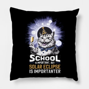 School Is Important But Solar Eclipse Is Importanter --- Funny Cat edition Pillow