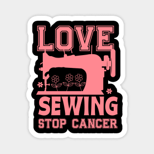 Love sewing machine Stop Cancer Support  Womens Magnet