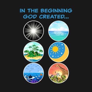 6 Days of Creation – Genesis 1-2 School Teacher & Kids T-Shirt