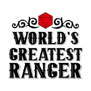 World's Greatest | RANGER T-Shirt