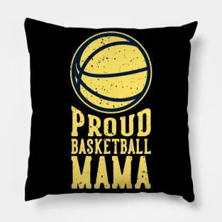 Proud Basketball Mama Sports Mom Ladies Pillow