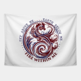 Sky Above Me Earth Below Me Fire Within Me - Yin Yang Dragon Swirl Tapestry