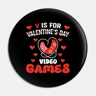 V is For Video Games Outfits, Funny Valentines Day Gamer Boy Pin