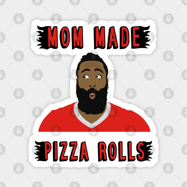 Super Mom Made Pizza Rolls - James Harden Funny Meme Magnet by BuzzerBeater00