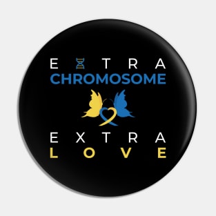 Extra Chromosome Extra Love Pin