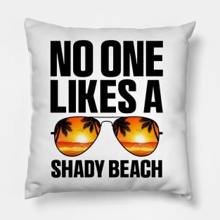 No One Like A Shady Beach, Summer Traveling Surfing Pillow