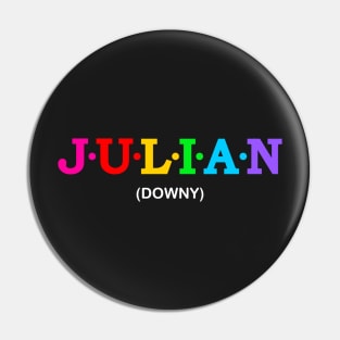 Julian - Downy. Pin