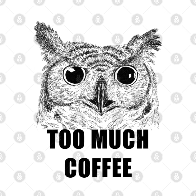 Too Much Coffee Owl by jitkaegressy