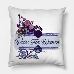 Votes For Women Pillow