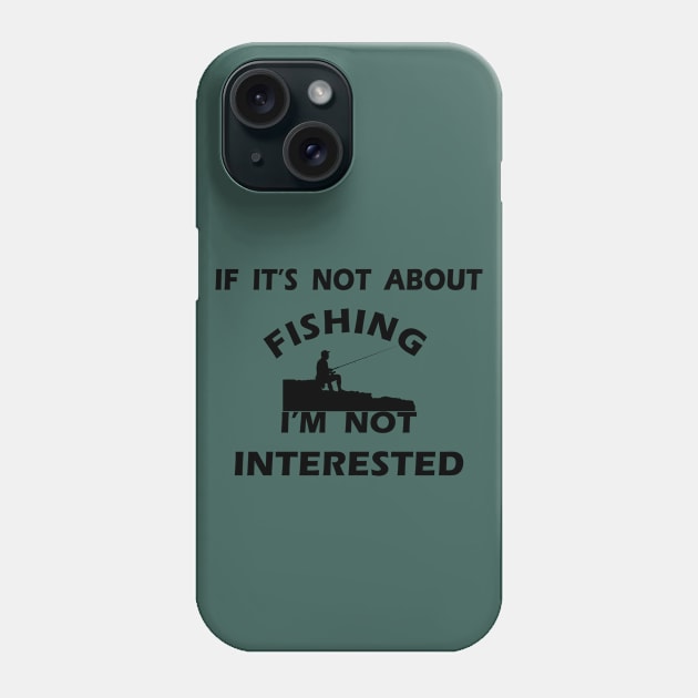 funny fishing quotes Phone Case by omitay