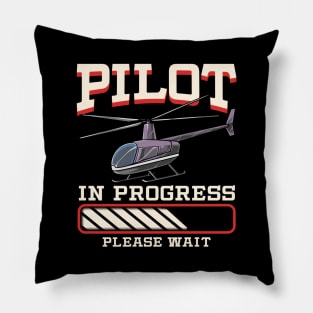 Funny Pilot In Progress Please Wait Helicopter Pillow