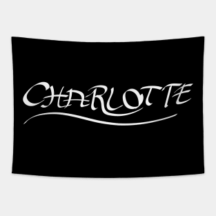 The Gift For Woman Whose Name Is Charlotte Tapestry