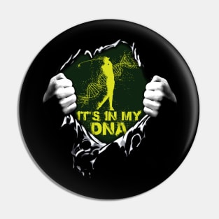 Golf in my DNA Pin