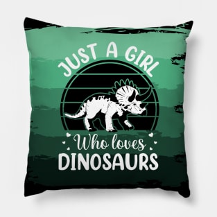 Just a girl who loves Dinosaurs 1 h Pillow